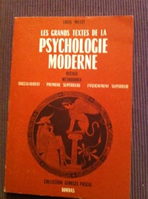 Imagen del vendedor de Les grands textes de la psychologie moderne. Recueil mthodique  l'usage des candidats. Baccalaurat, premire suprieure, enseignement sup a la venta por Ammareal