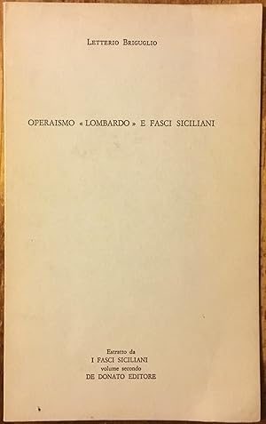 Operaismo Lombardo e Fasci Siciliani