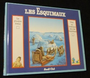 Seller image for Les Esquimaux. Le phoque blanc suivi de Vivre au Groenland avec les Esquimaux for sale by Ammareal