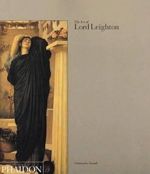 Imagen del vendedor de The Art of Lord Leighton a la venta por WeBuyBooks