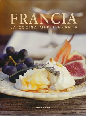 Seller image for Francia. La cocina mediterrnea for sale by Librera Cajn Desastre