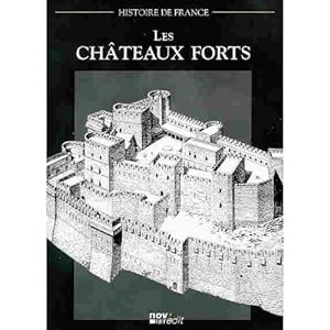 Bild des Verkufers fr les chateaux forts (histoire de france) zum Verkauf von Ammareal