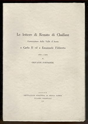 Le lettere di Renato di Challant, governatore della Valle d'Aosta a Carlo II ed a Emanuele Filiberto