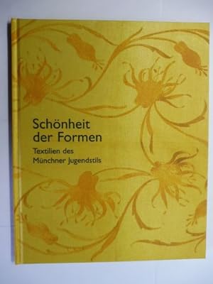 Schönheit der Formen *. Textilien des Münchner Jugendstils.