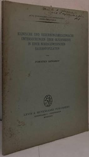 Imagen del vendedor de Klinische und Vererbungsmedizinische Untersuchungen ber Oligophrenie in einer nordschwedischen Bauernpopulation a la venta por Erik Oskarsson Antikvariat