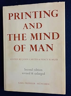 Printing and the Mind of Man. A Descriptive Catalogue Illustrating the Impact of Print on the Evo...