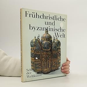 Bild des Verkufers fr Frhchristliche und Byzantinische Welt zum Verkauf von Bookbot