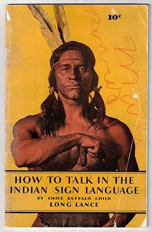 Seller image for How to Talk in the Indian Sign Language for sale by Ken Sanders Rare Books, ABAA