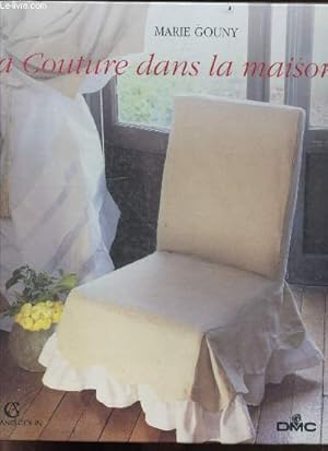 Immagine del venditore per La Couture dans la maison venduto da Le-Livre