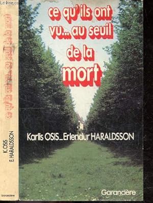 Seller image for Ce qu'ils ont vu au seuil de la mort for sale by Le-Livre
