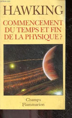 Bild des Verkufers fr Commencement du temps et fin de la physique ? zum Verkauf von Le-Livre