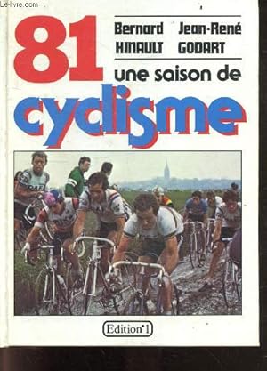 Imagen del vendedor de 81 Une Saison de cyclisme a la venta por Le-Livre