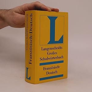 Seller image for Langenscheidts grosses Schulwo?rterbuch Franzo?sisch-Deutsch for sale by Bookbot