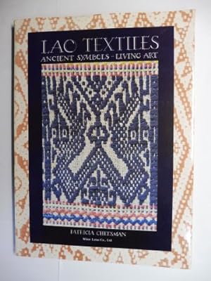 LAO (Laos) TEXTILES - ANCIENT SYMBOLS - LIVING ART.