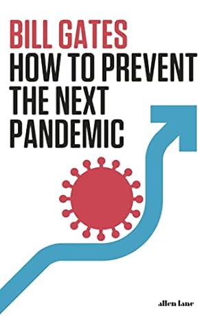 Bild des Verkufers fr How to Prevent the Next Pandemic: Bill Gates zum Verkauf von WeBuyBooks