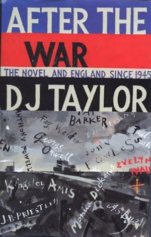 Seller image for After the War: The Novel and English Society Since 1945 for sale by WeBuyBooks