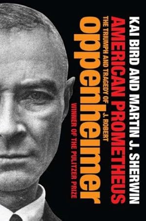Immagine del venditore per American Prometheus: The Triumph and Tragedy of J. Robert Oppenheimer venduto da WeBuyBooks