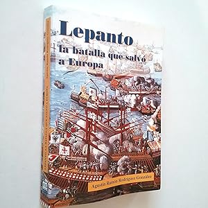 Seller image for Lepanto. La batalla que salv a Europa for sale by MAUTALOS LIBRERA