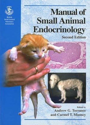 Imagen del vendedor de Manual of Small Animal Endocrinology (BSAVA British Small Animal Veterinary Association) a la venta por WeBuyBooks