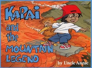 Seller image for KAPAI AND THE MOUNTAIN LEGEND for sale by WeBuyBooks