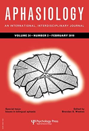 Seller image for Issues in Bilingual Aphasia: A Special Issue of Aphasiology: 24 (Special Issues of Aphasiology) for sale by WeBuyBooks