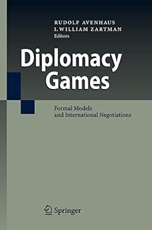 Seller image for Diplomacy Games: Formal Models and International Negotiations for sale by WeBuyBooks