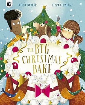 Seller image for The BIG Christmas Bake for sale by WeBuyBooks