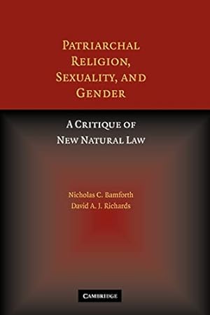 Seller image for Patriarchal Religion, Sexuality, and Gender: A Critique of New Natural Law for sale by WeBuyBooks