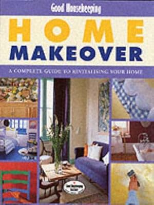 Seller image for Good Housekeeping" Home Makeover for sale by WeBuyBooks