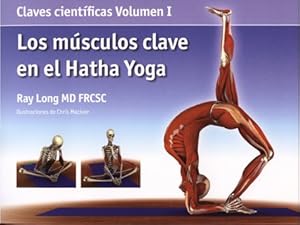 Bild des Verkufers fr Los músculos clave en el hatha yoga zum Verkauf von WeBuyBooks