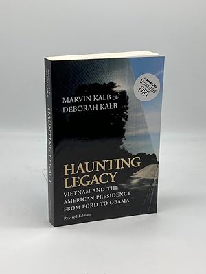 Seller image for Haunting Legacy (Signed!) Vietnam and the American Presidency from Ford to Obama for sale by True Oak Books