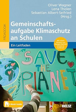 Bild des Verkufers fr Gemeinschaftsaufgabe Klimaschutz an Schulen, mit 1 Buch, mit 1 E-Book zum Verkauf von moluna