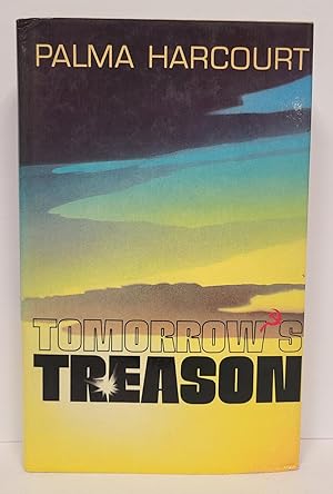 Bild des Verkufers fr Tomorrow's Treason zum Verkauf von Tall Stories Book & Print Gallery