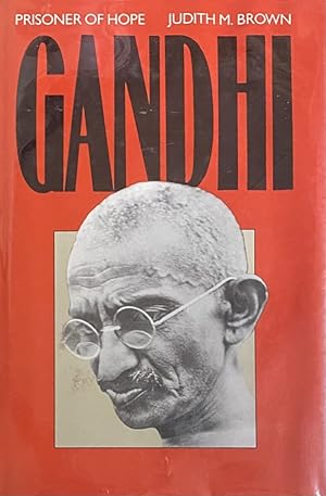 Seller image for Gandhi. Prisoner of Hope for sale by Antiquariaat Schot