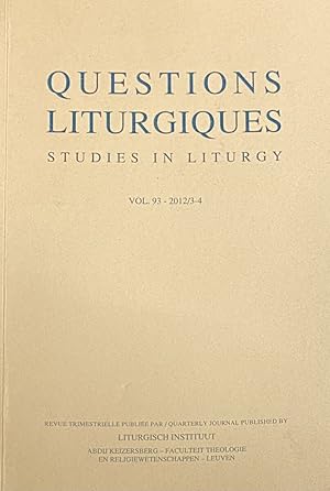 Bild des Verkufers fr Questions Liturgiques. Studies in Liturgy Vol. 93 - 2012/3-4 zum Verkauf von Antiquariaat Schot