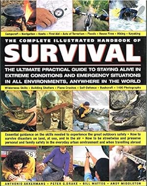 Seller image for The Complete Illustrated Handbook of Survival for sale by WeBuyBooks