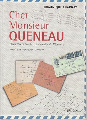 Seller image for Cher Monsieur Queneau : Dans l'antichambre des recals de l'criture, for sale by L'Odeur du Book