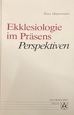 Seller image for Ekklesiologie im Prsens. Perspektiven for sale by Antiquariaat Schot