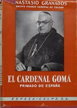 Imagen del vendedor de El cardenal Gom primado de Espaa a la venta por Librera Alonso Quijano