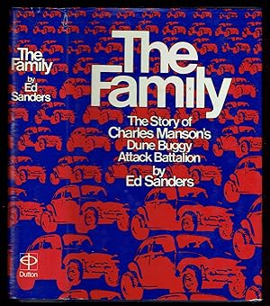 The Family: The Story of Charles Manson's Dune Buggy Attack Battalion