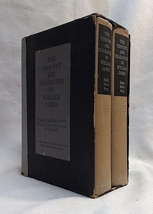 The Thought and Character of William James, as Revealed in Unpublished Correspondence and Notes. ...