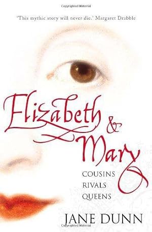 Seller image for Elizabeth and Mary: Cousins, Rivals, Queens for sale by WeBuyBooks