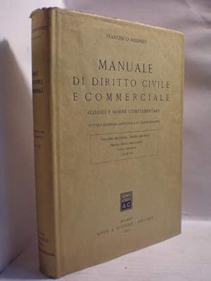 Seller image for Manuale di Diritto Civile e Commerciale. Volume Secondo. Parte Seconda. Diritto delle obligazioni. Parte generale for sale by Librera Antonio Azorn