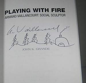 Playing with Fire. Armand Vaillancourt : Social Sculptor