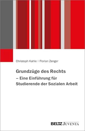 Seller image for Grundzge des Rechts - Eine Einfhrung fr Studierende der Sozialen Arbeit for sale by AHA-BUCH GmbH