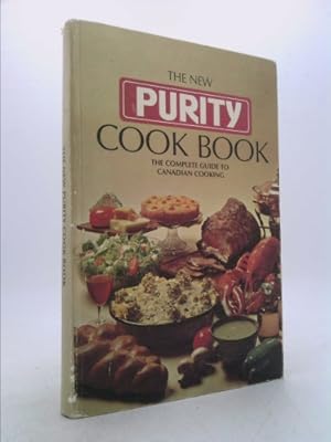 Seller image for The New Purity Cook Book: The Complete Guide to Canadian Cooking for sale by ThriftBooksVintage