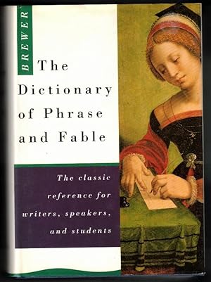 Seller image for The Dictionary of Phrase and Fable Giving the Derivation, Source, or Origin of Common Phrases, Allusions and Words that have a Tale to Tell for sale by Ainsworth Books ( IOBA)