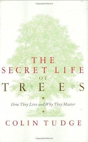 Seller image for The Secret Life of Trees: How They Live and Why They Matter for sale by WeBuyBooks