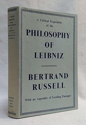 Seller image for A Critical Exposition of the Philosophy of Leibniz for sale by Book House in Dinkytown, IOBA