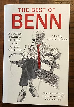 Seller image for The Best of Benn: Speeches, Diaries, Letters, and Other Writings for sale by Lazycat Books